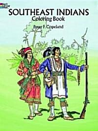 Southeast Indians Coloring Book (Paperback)