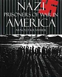 Nazi Prisoners of War in America (Paperback)