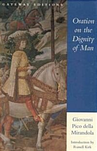 Oration on the Dignity of Man (Paperback, Reprint)