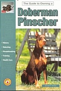 Guide to Owning a Doberman Pinscher (Paperback)