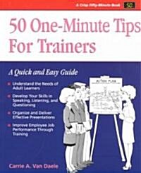 50 One-Minute Tips for Trainers (Paperback)