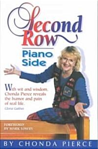 Second Row Piano Side (Paperback)