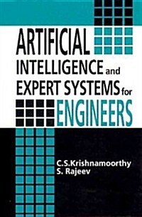 Artificial Intelligence and Expert Systems for Engineers (Hardcover)