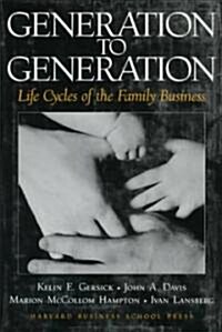 [중고] Generation to Generation: Life Cycles of the Family Business (Hardcover)