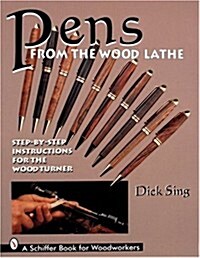 Pens from the Wood Lathe (Paperback)