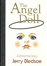 The Angel Doll: A Christmas Story (Hardcover)
