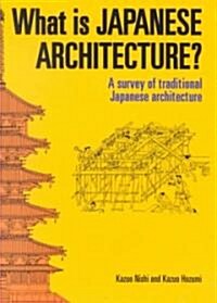 What Is Japanese Architecture? (Paperback)