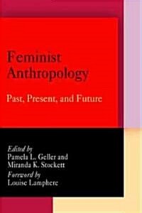 Feminist Anthropology (Hardcover)
