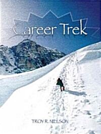 Career Trek (Paperback)