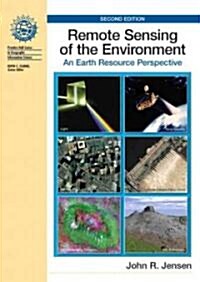 Remote Sensing of the Environment: An Earth Resource Perspective (Hardcover, 2)