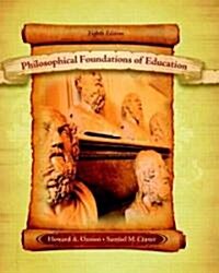 [중고] Philosophical Foundations of Education (Paperback, 8 Rev ed)