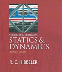 Engineering Mechanics - Statics And Dynamics (Hardcover, 11th)