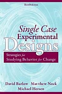 Single Case Experimental Designs: Strategies for Studying Behavior for Change (Paperback, 3)
