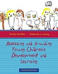 Assessing and Guiding Young Childrens Development and Learning (Hardcover, 4 Rev ed)