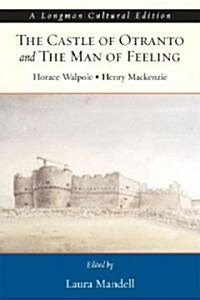 Castle of Otranto and the Man of Feeling (Paperback)