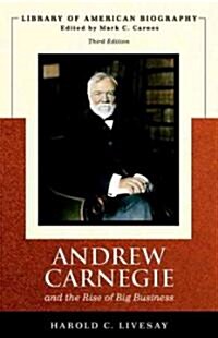 Andrew Carnegie and the Rise of Big Business (Paperback, 3)