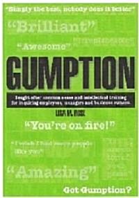 Gumption (Paperback, 1st)