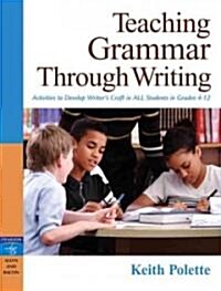 Teaching Grammar Through Writing (Paperback, 1st)