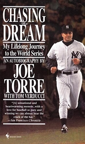 Chasing the Dream: My Lifelong Journey to the World Series (Mass Market Paperback)