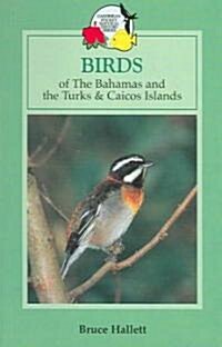 Birds of Bahamas and Turks & Caicos Islands (Paperback)