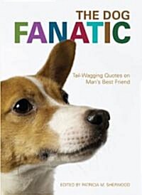 The Dog Fanatic (Paperback)