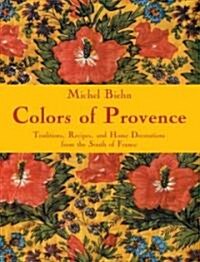 Colors of Provence (Hardcover)