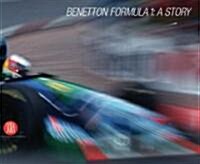 Benetton Formula 1: A Story (Hardcover)