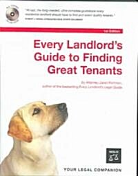 Every Landlords Guide to Finding Great Tenants (Paperback, CD-ROM)