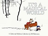 Its a Magical World: A Calvin and Hobbes Collection (Prebound, Turtleback Scho)