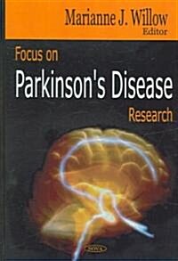 Focus on Parkinsons Disease Research (Hardcover)