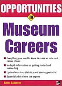 Opportunities in Museum Careers (Paperback, Revised)