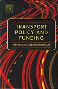 Transport Policy And Funding (Hardcover)