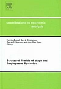 Structural Models of Wage And Employment Dynamics (Hardcover)