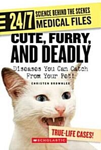 Cute, Furry, And Deadly (Library)