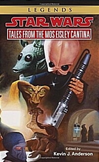 Tales from Mos Eisley Cantina: Star Wars Legends (Mass Market Paperback)
