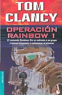 Operacion Rainbow I (Paperback, POC)