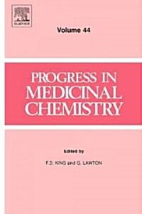 Progress in Medicinal Chemistry (Hardcover, 44 ed)
