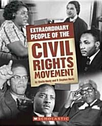 Extraordinary People of the Civil Rights Movement (Library Binding)