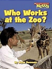 Who Works at the Zoo? (Library)