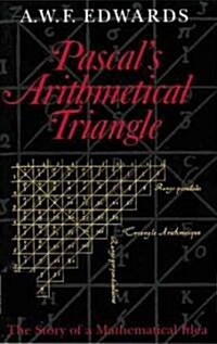 Pascals Arithmetical Triangle (Paperback)