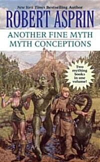 Another Fine Myth/Myth Conceptions 2-In1 (Mass Market Paperback)