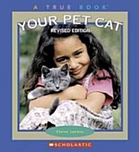 Your Pet Cat (Library, Revised)