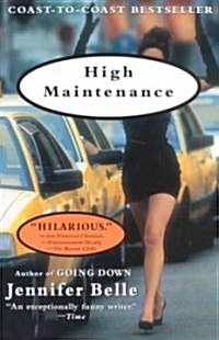 High Maintenance (Paperback)