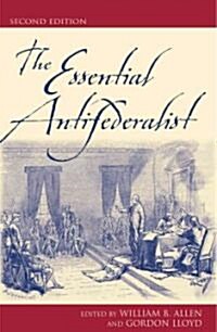 The Essential Antifederalist (Paperback, 2)