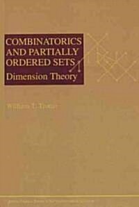 Combinatorics and Partially Ordered Sets: Dimension Theory (Paperback, Revised)