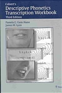 Calverts Descriptive Phonetics Transcription Workbook [With CDROM] (Paperback, 3)