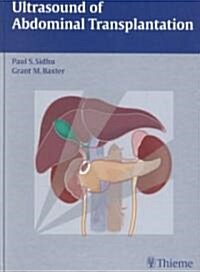 Ultrasound of Abdominal Transplantation (Hardcover)