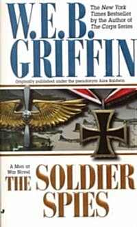 The Soldier Spies (Mass Market Paperback, Reissue)