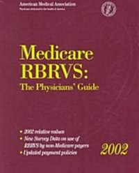 Medicare RBRVS: The Physicians Guide, 2002 (Paperback, 2002)