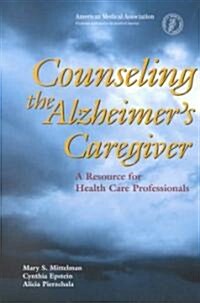 Counseling the Alzheimers Caregiver (Paperback)